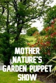 Mother Nature's Garden Puppet Show