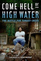 Come Hell or High Water: The Battle for Turkey Creek